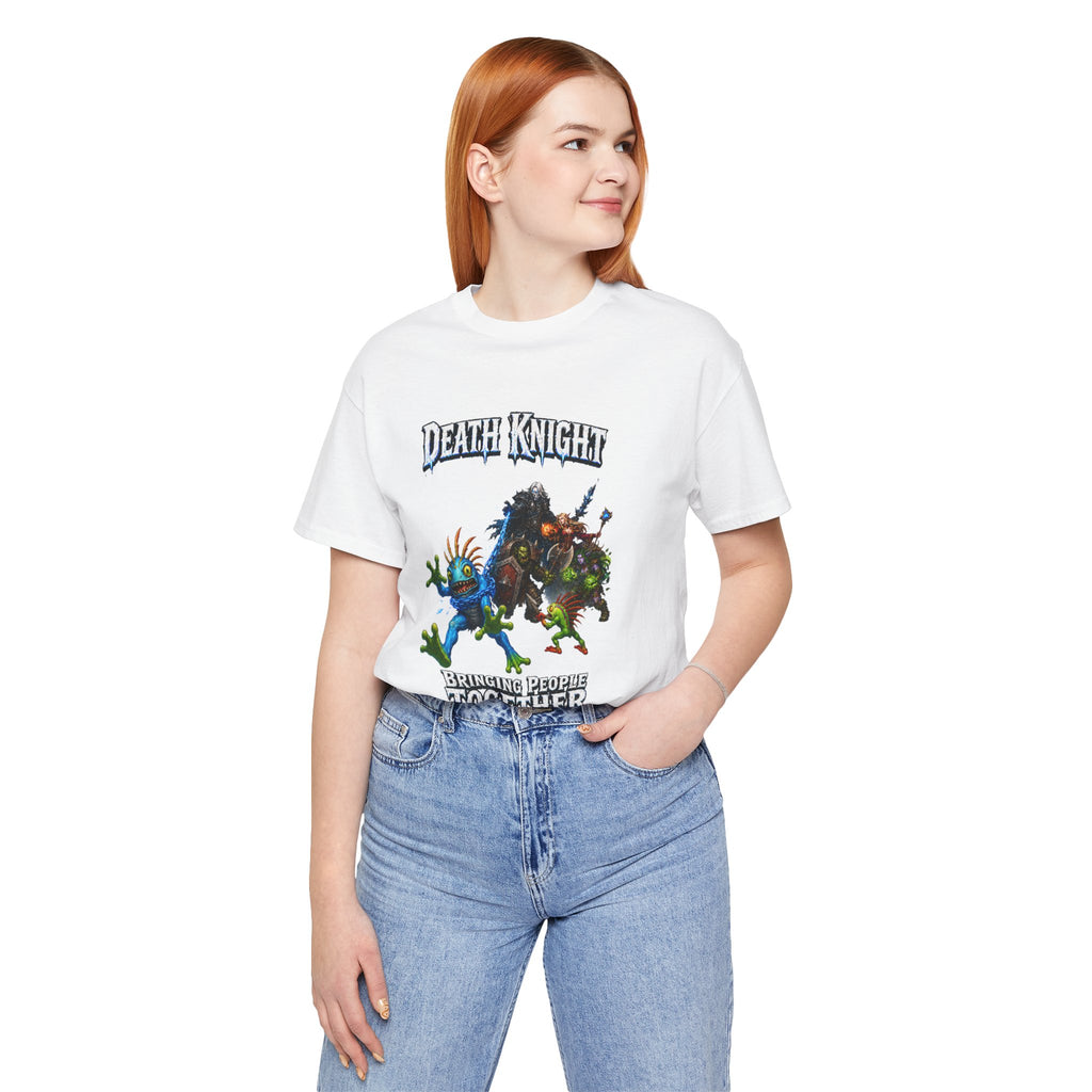 Death Knight: Bringing People Together T-Shirt