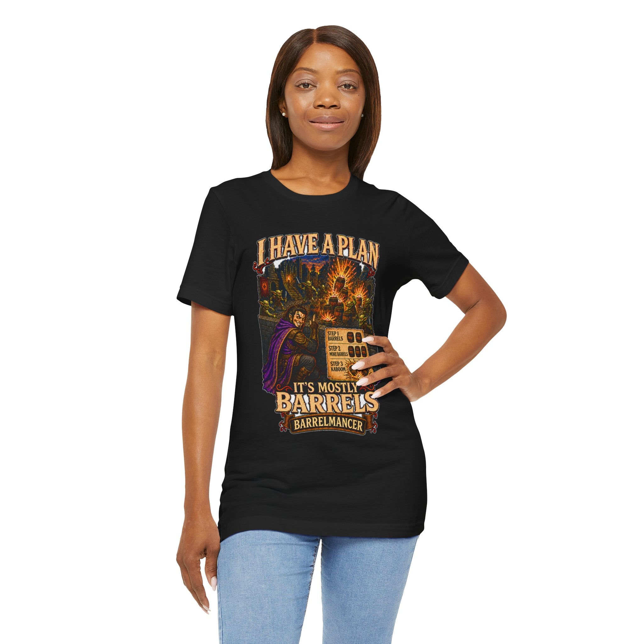 I Have a Plan Barrelmancer fantasy RPG graphic T-shirt, black shirt front view modeled with the shirt tucked into jeans.