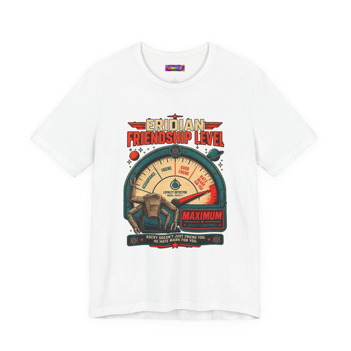 Eridian Friendship Level: Maximum graphic T-shirt product mockup
