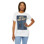 We'll Point, Okay? retro sci-fi action graphic T-shirt, white shirt front view modeled with hands at the sides.