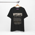 WYSIWYG Definition Tabletop Wargaming T-Shirt