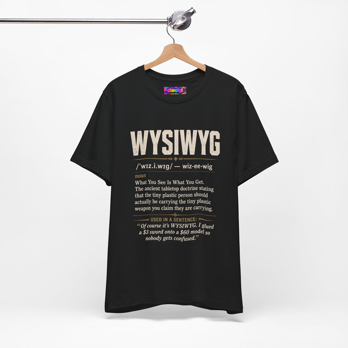 WYSIWYG Definition Tabletop Wargaming T-Shirt