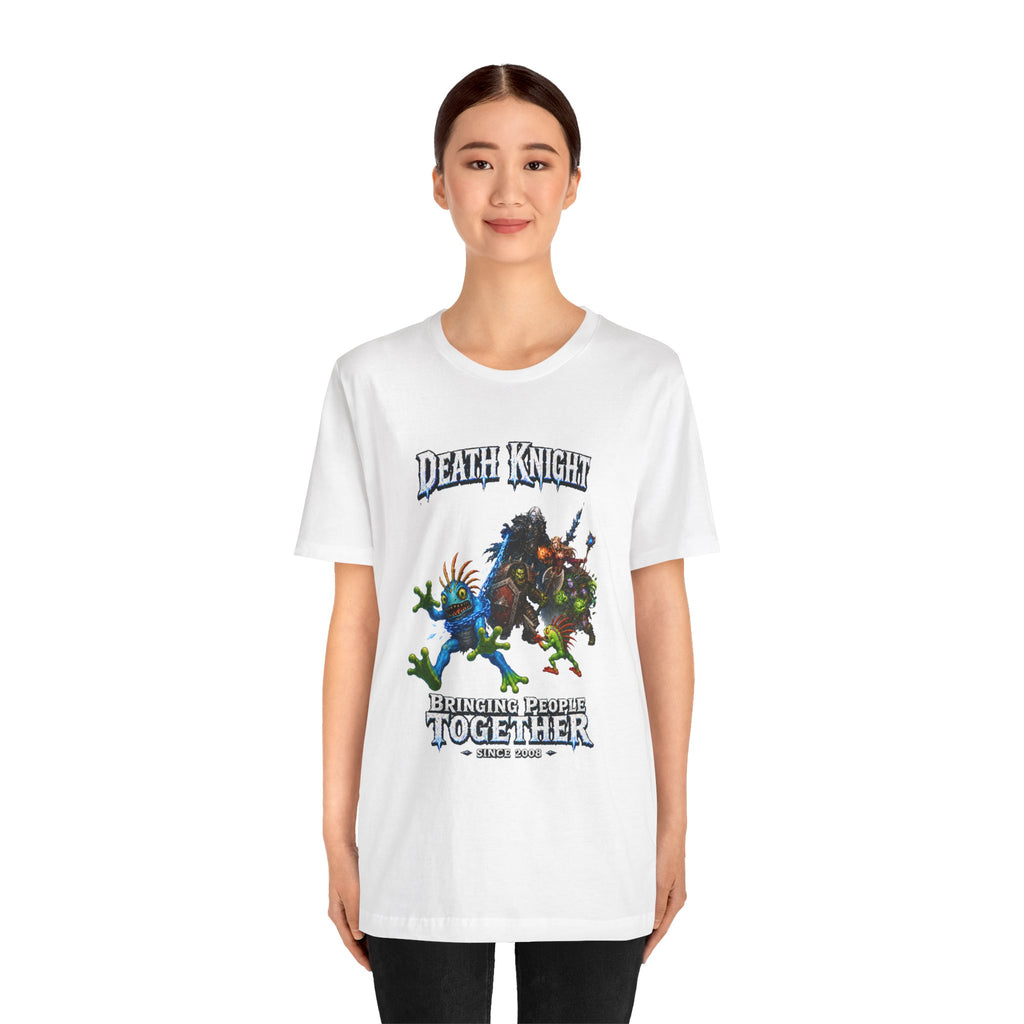 Death Knight: Bringing People Together T-Shirt