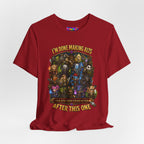 I'm Done Making Alts After This One fantasy MMO graphic T-shirt, red shirt draped on a light background.