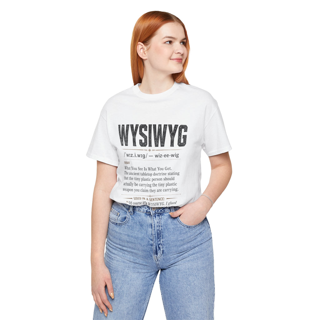 WYSIWYG Definition Tabletop Wargaming T-Shirt