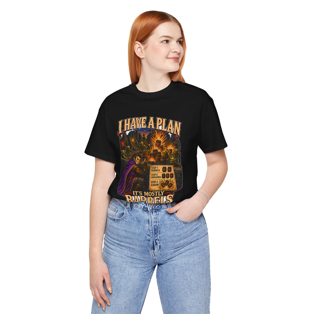 I Have a Plan Barrelmancer fantasy RPG graphic T-shirt, black shirt front view modeled in a casual stance.