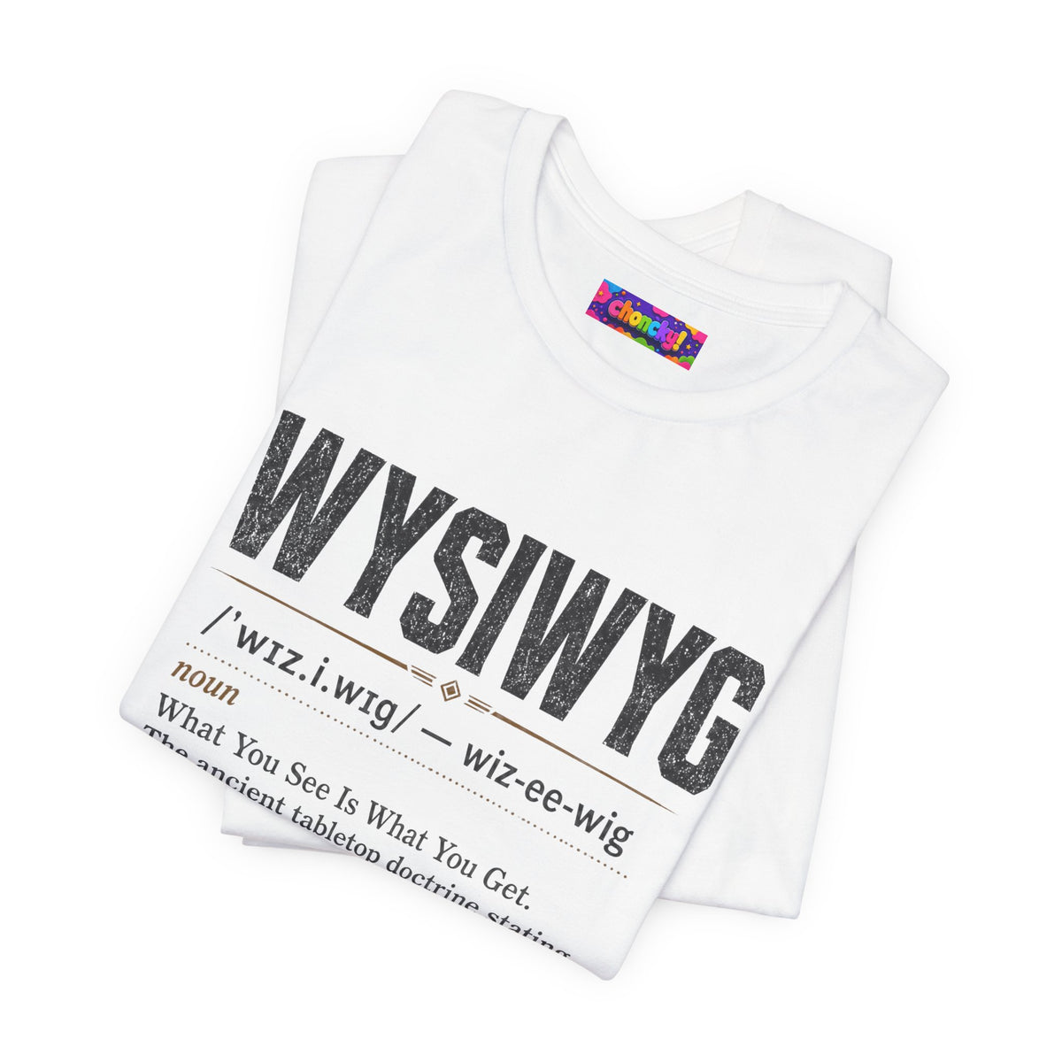 WYSIWYG Definition Tabletop Wargaming T-Shirt