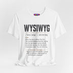 WYSIWYG Definition Tabletop Wargaming T-Shirt