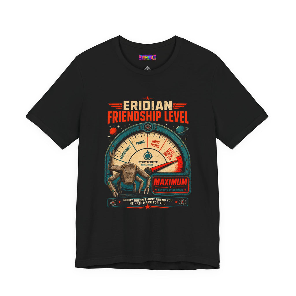 Eridian Friendship Level: Maximum graphic T-shirt, front product view