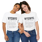 WYSIWYG Definition Tabletop Wargaming T-Shirt