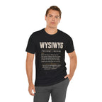 WYSIWYG Definition Tabletop Wargaming T-Shirt
