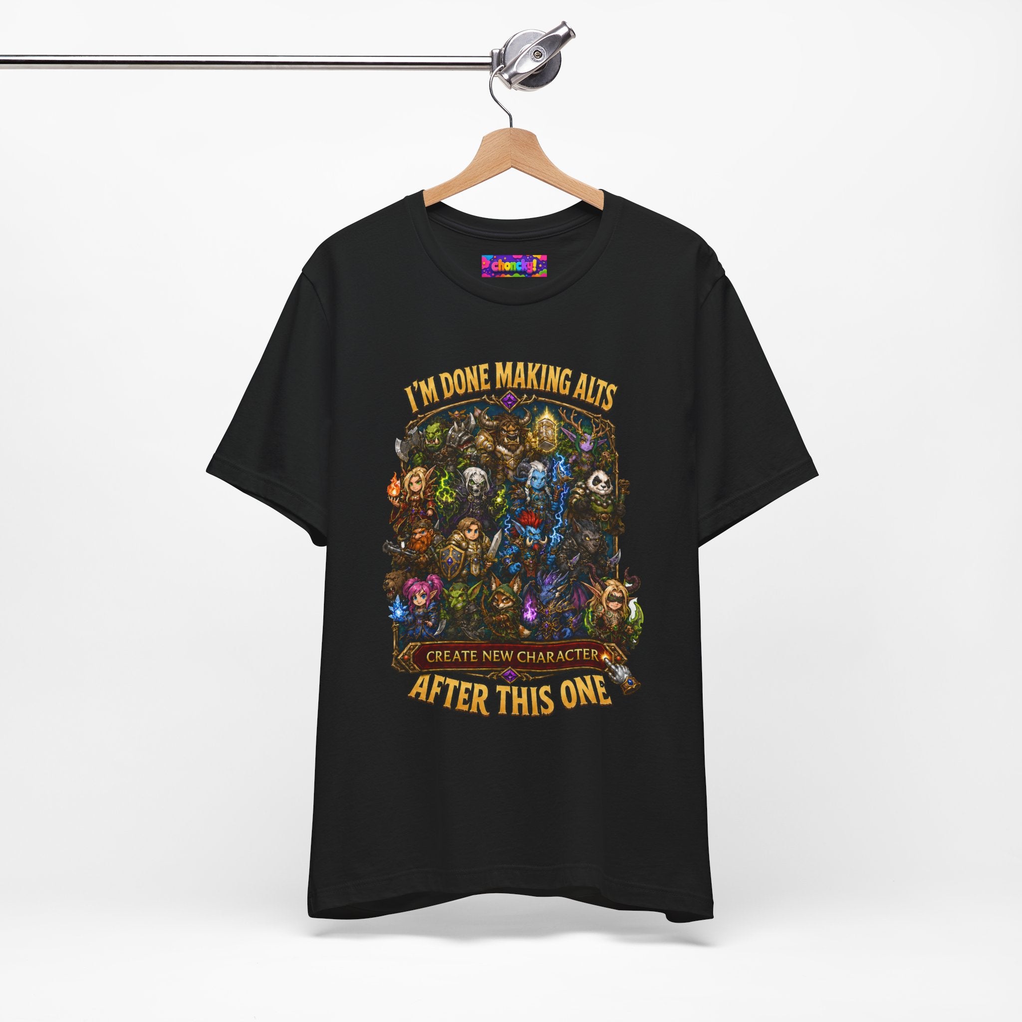 I'm Done Making Alts After This One fantasy MMO graphic T-shirt, black shirt hanging from a wooden hanger.