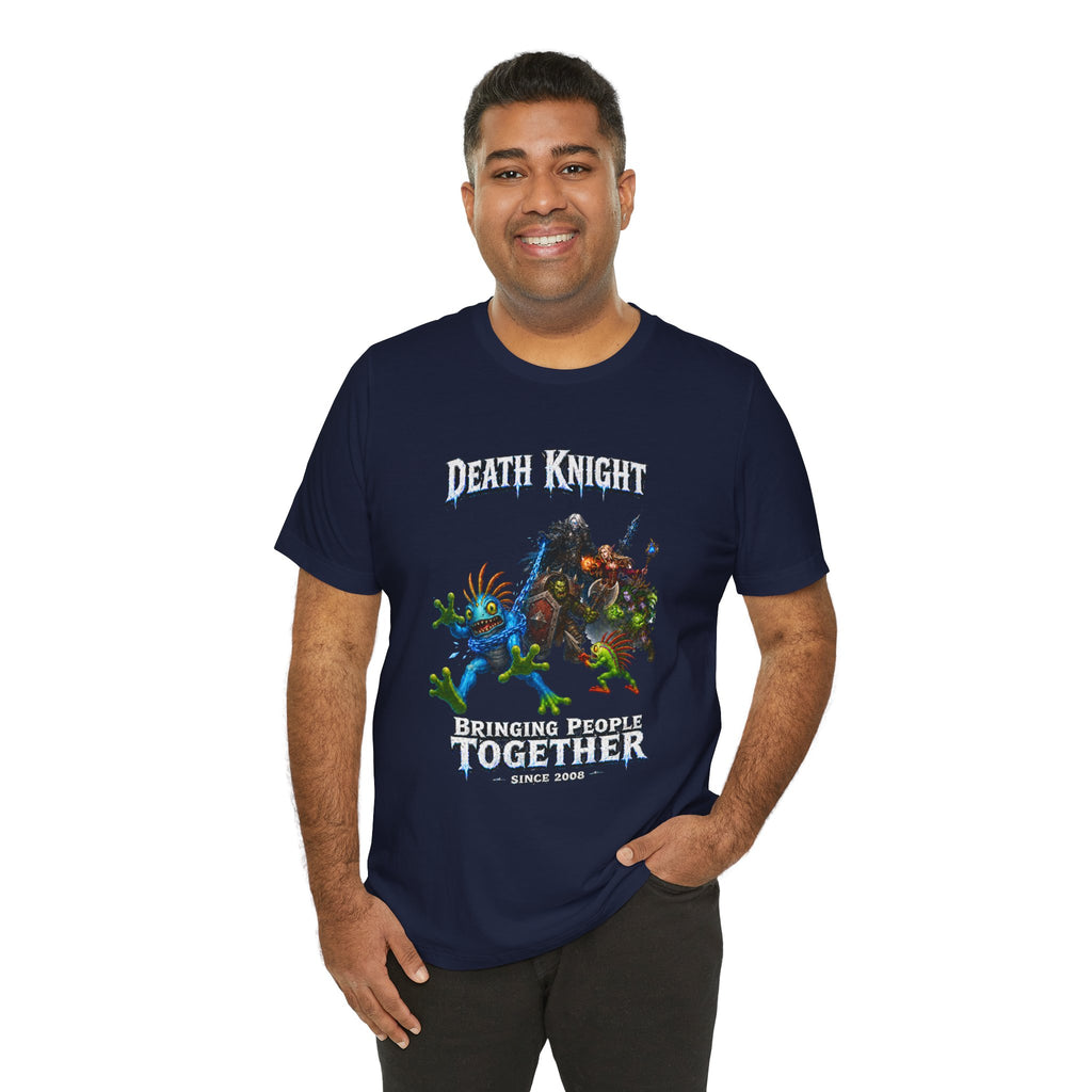Death Knight: Bringing People Together T-Shirt