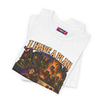 I Have a Plan Barrelmancer fantasy RPG graphic T-shirt, white shirt folded to show the print.