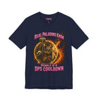 Real Paladins Know Bubble Is a DPS Cooldown gaming T-shirt, navy shirt front view.