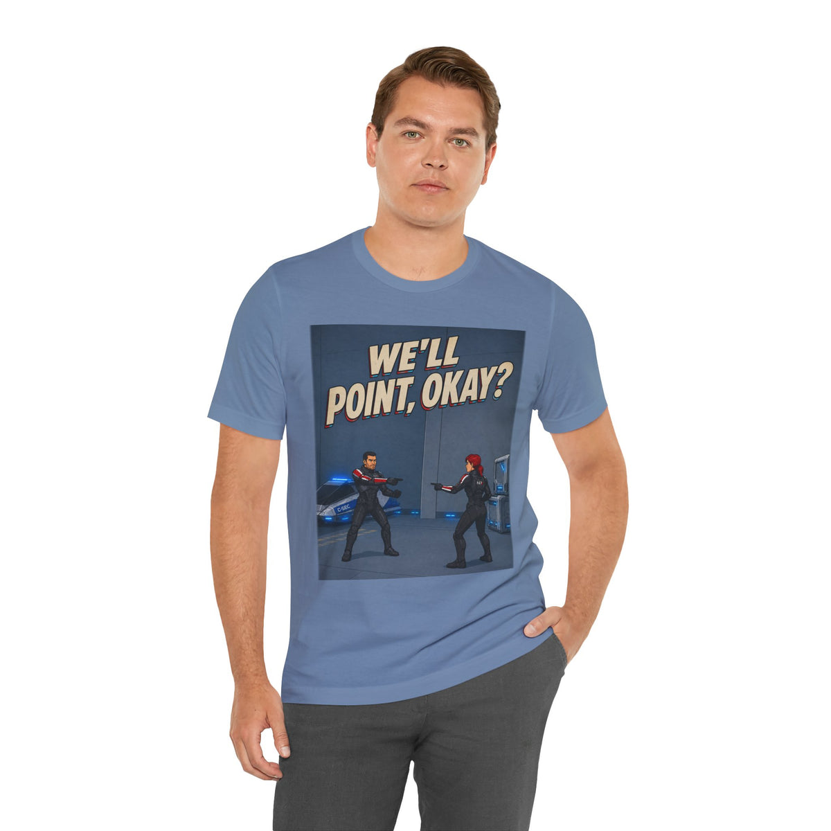 We'll Point, Okay? retro sci-fi action graphic T-shirt, blue shirt front view modeled with a relaxed stance.
