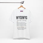 WYSIWYG Definition Tabletop Wargaming T-Shirt