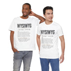 WYSIWYG Definition Tabletop Wargaming T-Shirt