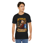Actually… Tabletop RPG Rules Lawyer T-Shirt
