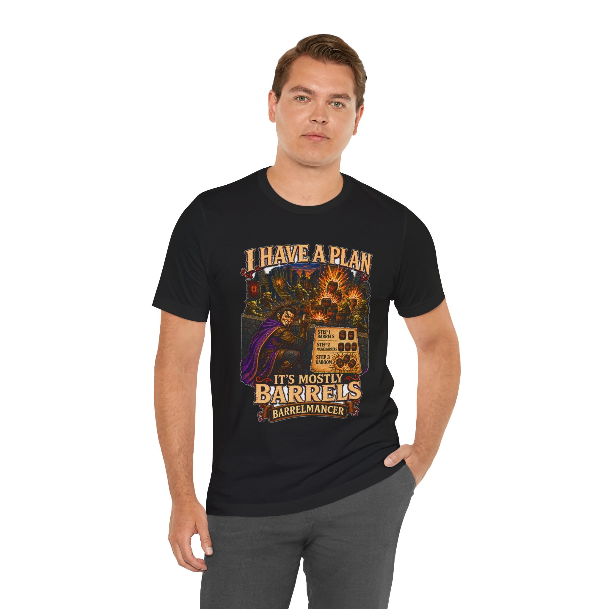 I Have a Plan Barrelmancer fantasy RPG graphic T-shirt, black shirt front view modeled with one hand in a pocket.