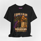 I Have a Plan Barrelmancer fantasy RPG graphic T-shirt, black shirt draped on a light background.