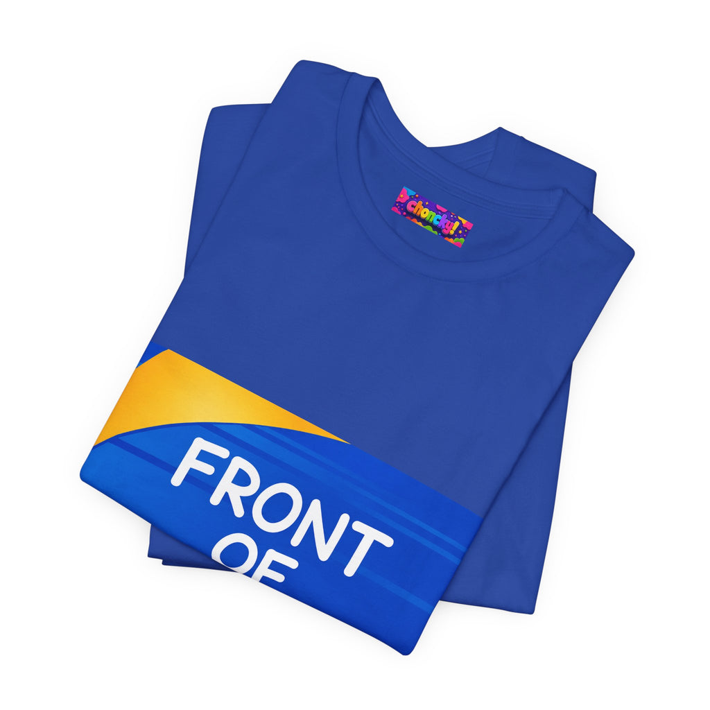 Front of Line — T-Shirt