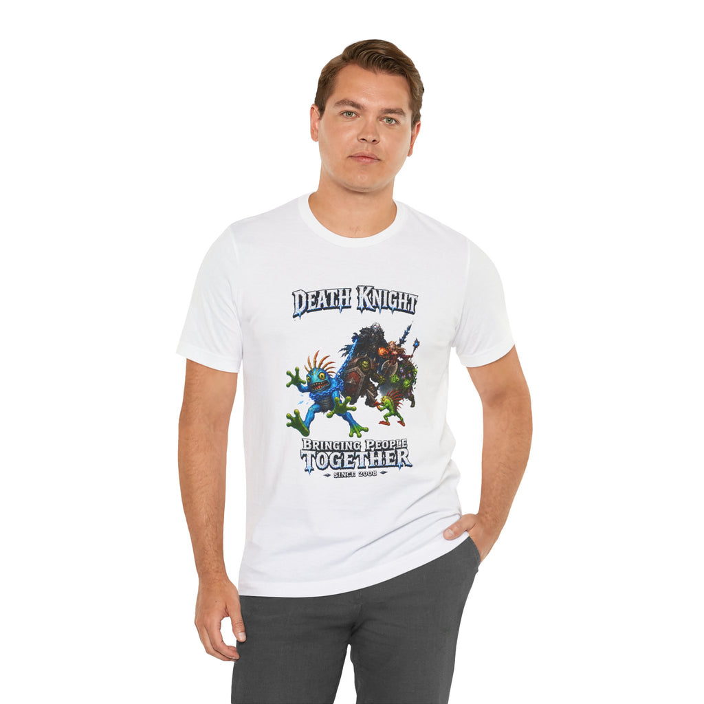 Death Knight: Bringing People Together T-Shirt