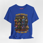 I'm Done Making Alts After This One fantasy MMO graphic T-shirt, blue shirt draped on a light background.