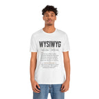 WYSIWYG Definition Tabletop Wargaming T-Shirt