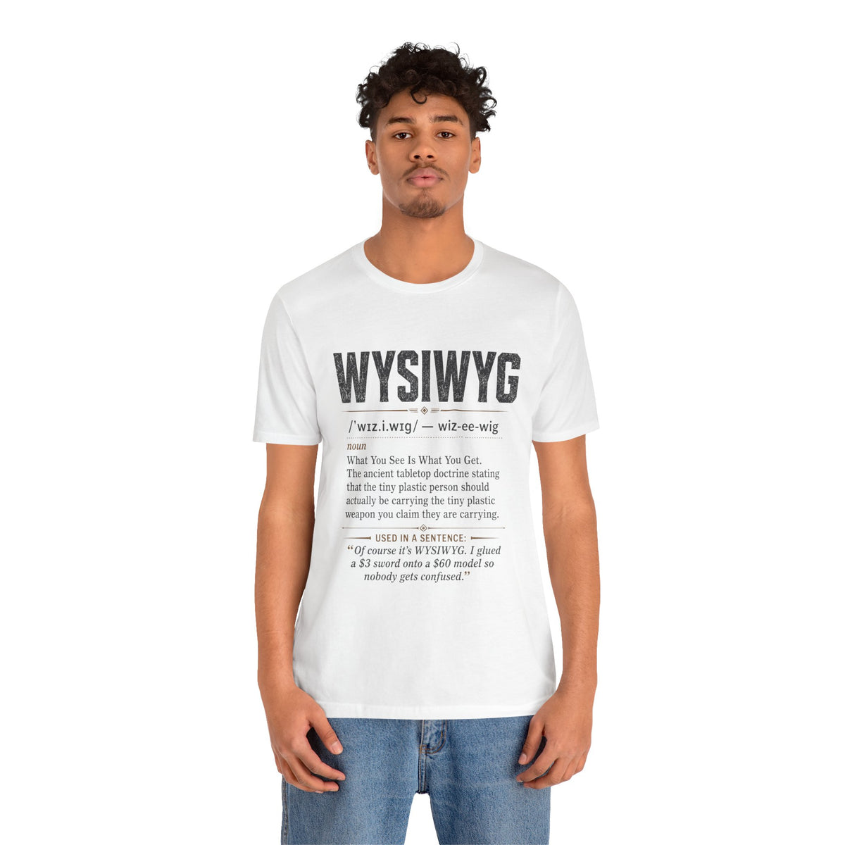 WYSIWYG Definition Tabletop Wargaming T-Shirt
