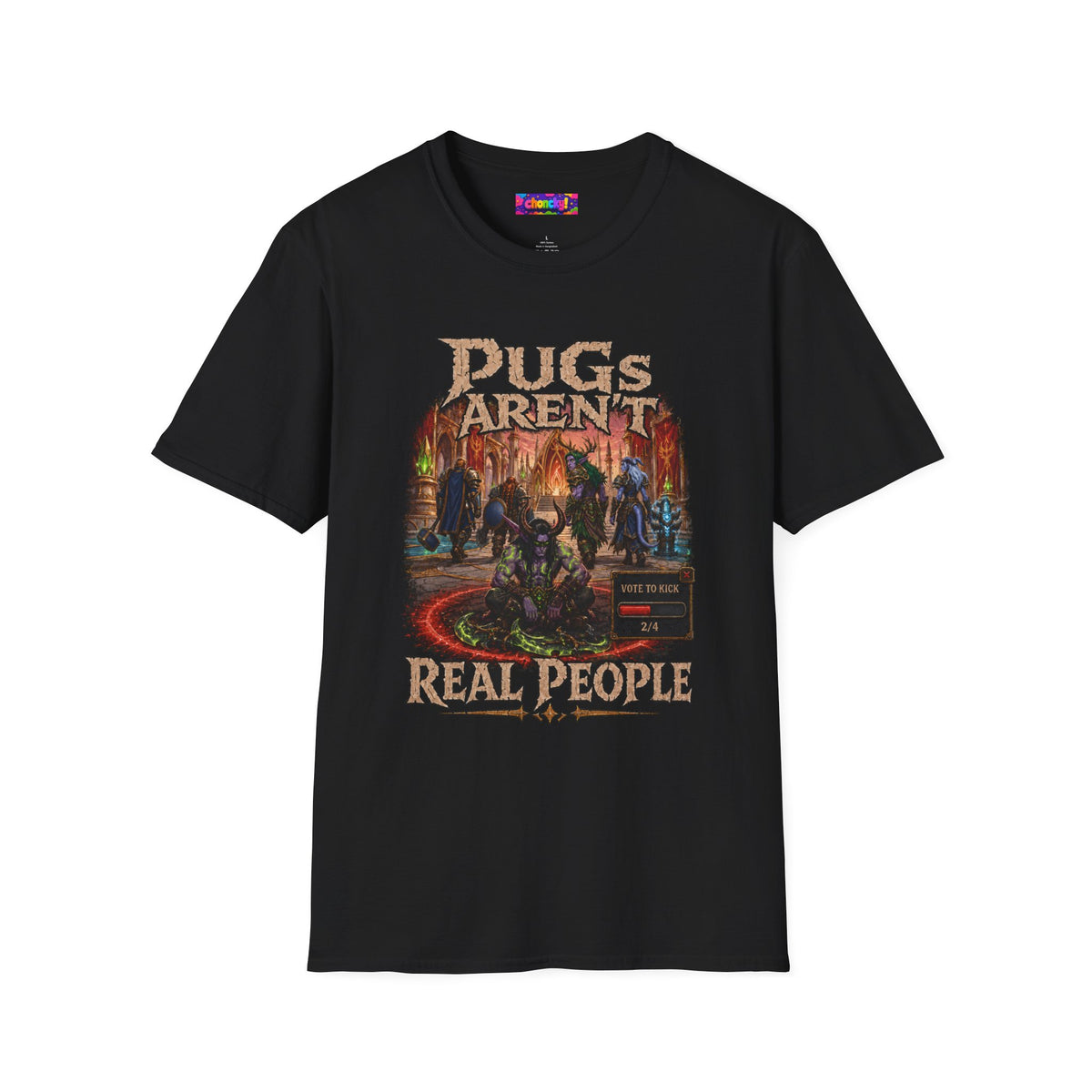PUGs Aren't Real People fantasy dungeon graphic T-shirt, black shirt front view.