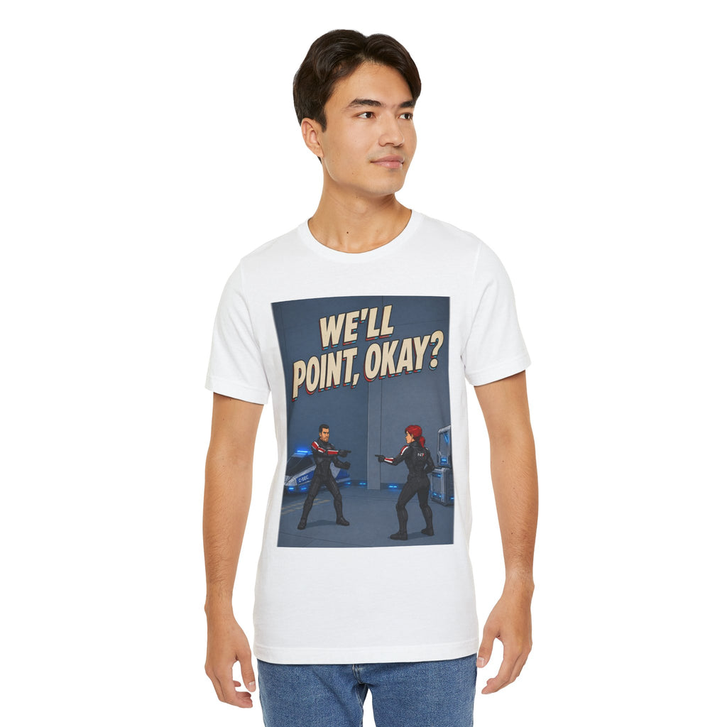 We'll Point, Okay? retro sci-fi action graphic T-shirt, white shirt front view modeled with one hand in a pocket.