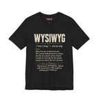WYSIWYG Definition Tabletop Wargaming T-Shirt