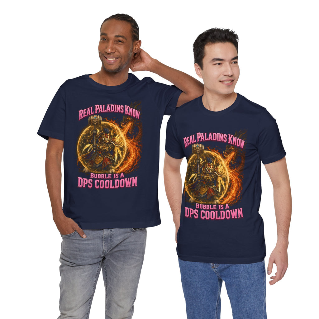 Real Paladins Know Bubble Is a DPS Cooldown gaming T-shirt, navy shirts modeled by two men.