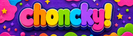 Colorful Choncky logo with clouds, stars, and a purple background.