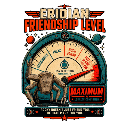 Eridian Friendship Level: Maximum T-shirt design artwork