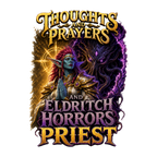 Thoughts, Prayers & Eldritch Horrors Priest T-Shirt